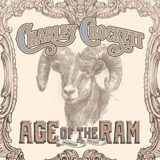 the album cover for Charley Crockett - Age Of The Ram