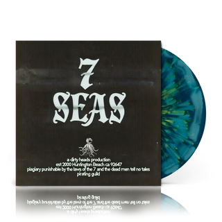 the album cover for Dirty Heads - 7 Seas [Indie Exclusive Algae Splatter]