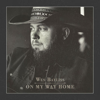 the album cover for Wes Bayliss - On My Way Home
