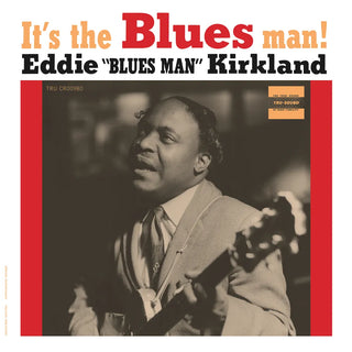 the album cover for Eddie Kirkland - It's The Blues Man! (Bluesville Acoustic Sounds Series) - 2026 [180g black vinyl * tip-on jacket]
