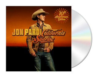 the album cover for Jon Pardi - California Sunrise - 10th Anniversary Edition