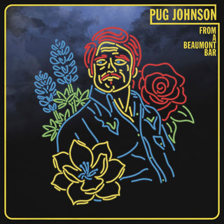 the album cover for Pug Johnson - From a Beaumont Bar