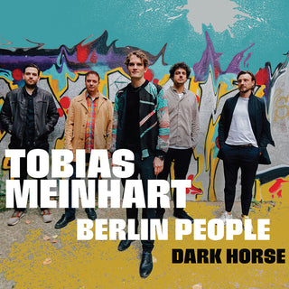 the album cover for Tobias Meinhart Berlin People - Dark Horse