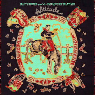 Marty Stuart & His Fabulous Superlatives- Altitude