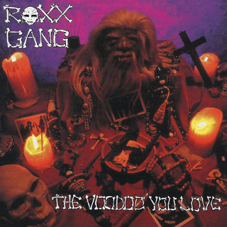 the album cover for Roxx Gang - Voodoo You Love