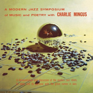 Charles Mingus- A Modern Jazz Symposium On Music & Poetry