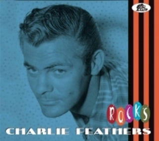the album cover for Charlie Feathers - Rocks