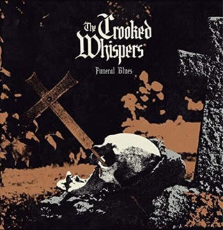 Crooked Whispers- Funeral Blues