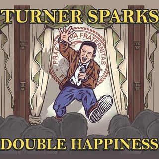 Turner Sparks- Double Happiness