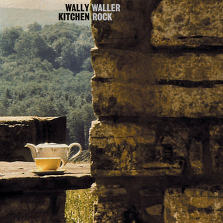 the album cover for Wally Waller - Kitchen Rock [With Booklet]
