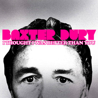 the album cover for Baxter Dury - I Thought I Was Better Than You