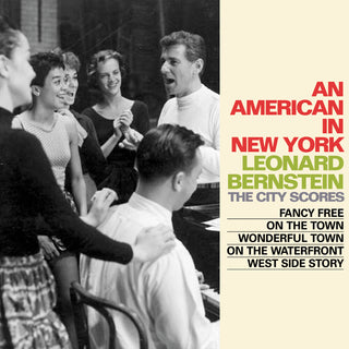 the album cover for Leonard Bernstein  (Uk) - An American In New York: The City Scores (Uk)