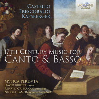 the album cover for Castelo / Frescobaldi / Mvsica Perdvta - 17th-Century Music For Canto & Basso