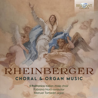 the album cover for Rheinberger / Tomadin / Polifonico - Choral & Organ Music