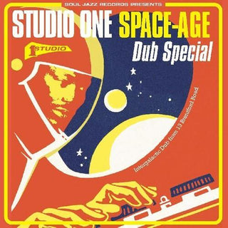 Soul Jazz Records Presents- Studio One Space-age Dub Special