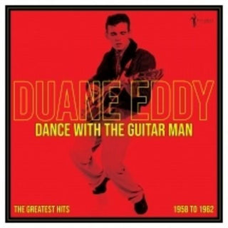 Duane Eddy- Dance With The Guitar Man: Greatest Hits 1958-62