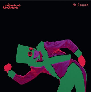 The Chemical Brothers- No Reason