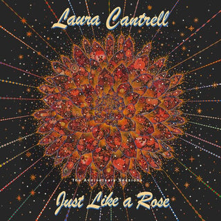 Laura Cantrell- Just Like A Rose: The Anniversary Sessions