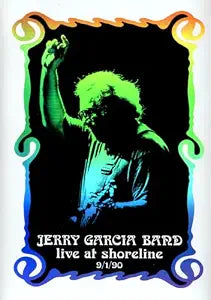 Jerry Garcia Band Live At Shoreline