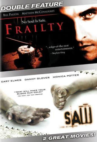 Frailty/Saw