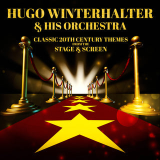 the album cover for Winterhalter, Hugo & His Orchestra - Classic 20th Century Themes from the Stage & Screen