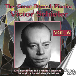 the album cover for Mendelssohn / Beethoven / Brahms - Great Danish Pianist Victor Schioler Vol. 6