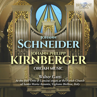 the album cover for Kirnberger / Schneider / Gatti - Organ Music