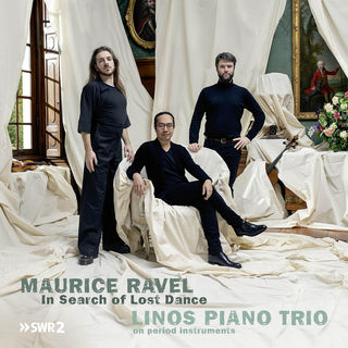 the album cover for Ravel / Linos Piano Trio - In Search Of Lost Dance