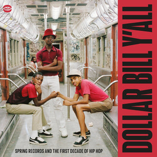 the album cover for Dollar Bill Y'all: Spring Records & 1st Decade Of - Dollar Bill Y'all: Spring Records & 1st Decade Of
