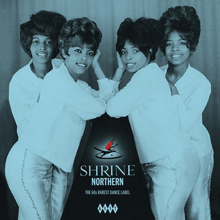 the album cover for Shrine Northern: 60s Rarest Dance Label / Various - Shrine Northern: 60s Rarest Dance Label / Various