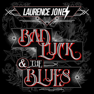 Laurence Jones- Bad Luck & The Blues