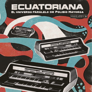 the album cover for Ecuatoriana - El Universo Paralelo De Polibi / Var - Ecuatoriana - El Universo Paralelo De Polibi / Var