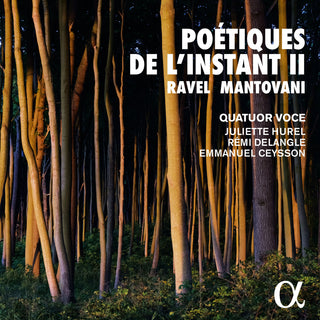 the album cover for Mantovani / Ravel / Quatuor Voce - Poetiques De L'instant Ii