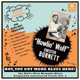 Howlin' Wolf- You Got More Blues Here: The Wolf's West Memphis Blues Vol. 2