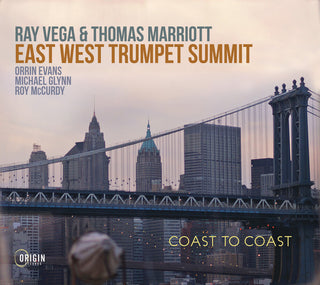 the album cover for Ray Vega  / Marriott,Thomas - East West Trumpet Summit: Coast To Coast