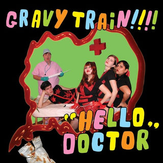 Gravy Train!!!!- Hello Doctor