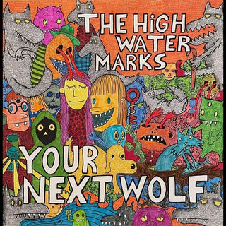 The High Water Marks- Your Next Wolf (Vinyl)