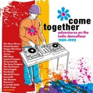the album cover for Come Together: Adventures On The Indie Dancefloor - Come Together: Adventures On The Indie Dancefloor