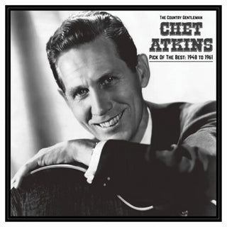 Chet Atkins- The Country Gentleman: Pick Of The Best 1948-61