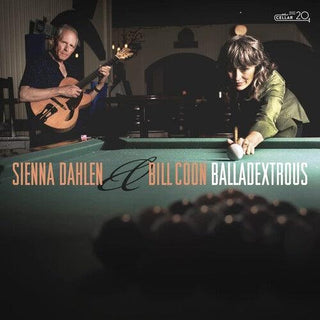 Sienna Dahlen & Bill Coon- Balladextrous