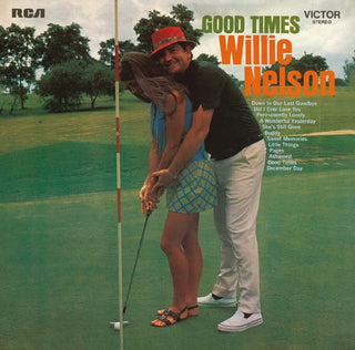 the album cover for Willie Nelson - Good Times [Import]