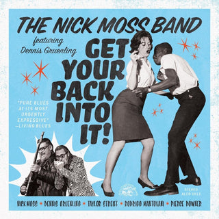 the album cover for Nick Moss - Get Your Back Into It