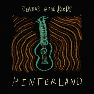 the album cover for Jealous of the Birds - Hinterland (Mod)