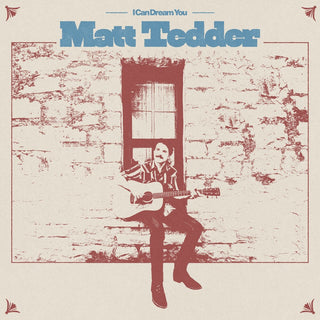 the album cover for Matt Tedder - I Can Dream You