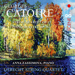 the album cover for Catoire / Utrecht String Quartet - String Quartet Op. 23 & Piano Quintet Op. 28