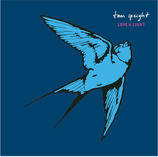 the album cover for Tom Speight - Love & Light