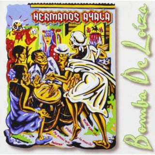 the album cover for Hermanos Ayala - Bomba de Loiza
