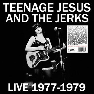 Teenage Jesus and The Jerks- Live 1977-1979