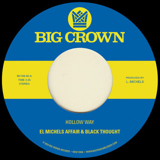 El Michels Affair & Black Thought- Hollow Way B/w I'm Still Somehow