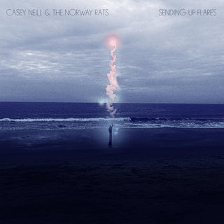 the album cover for Casey Neill & The Norway Rats - Sending Up Flares